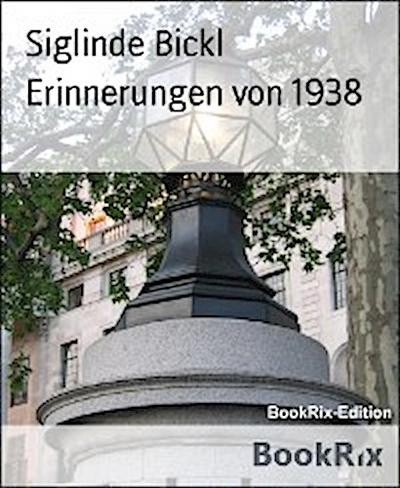Erinnerungen von 1938