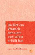 Du bist ein Wunsch, den Gott sich selbst erfüllt hat