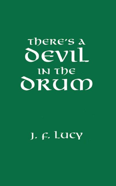 There’s a Devil in the Drum