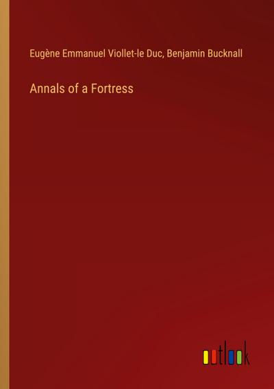 Annals of a Fortress