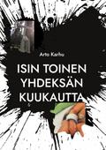 Isin toinen yhdeksän kuukautta