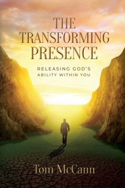 The Transforming Presence