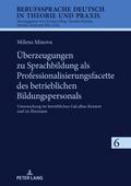 Überzeugungen zu Sprachbildung als Professionalisierungsfacette des betrieblichen Bildungspersonals