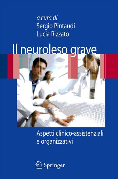 Il Neuroleso Grave