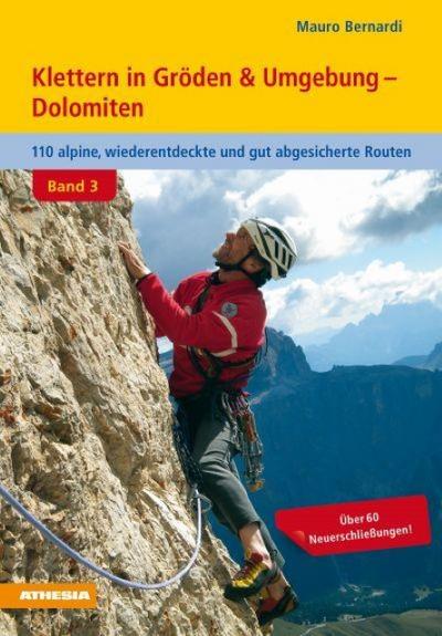 Klettern in Gröden und Umgebung - Dolomiten - Band 3