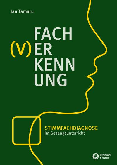 Fach(v)erkennung - Stimmfachdiagnose im Gesangsunterricht