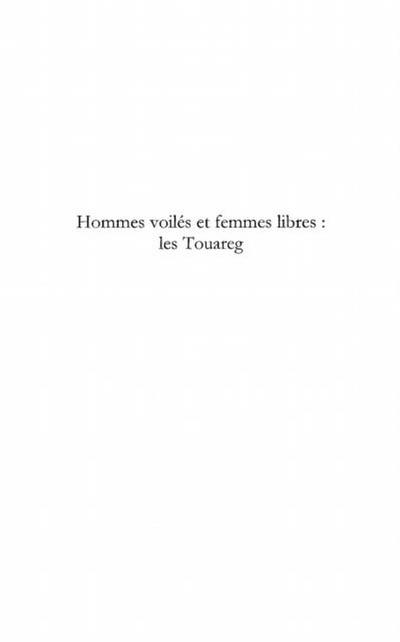 Hommes voiles et femmes libres: Touareg
