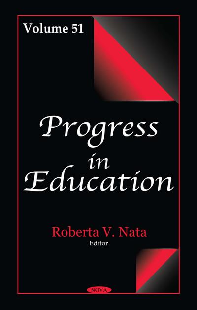 Progress in Education. Volume 51