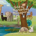 God’s Marvelous Menagerie