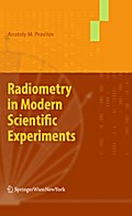 Radiometry in Modern Scientific Experiments