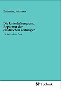 Die Unterhaltung und Reparatur der elektrischen Leitungen