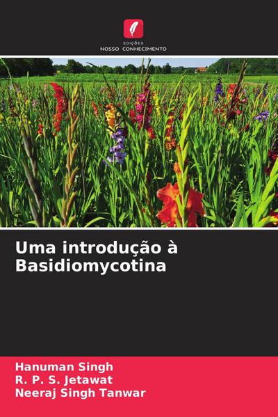 Uma introdução à Basidiomycotina