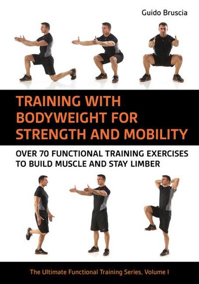 Training with Body Weight for Strength and Mobility