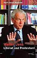 Walter Jens, Literat und Protestant