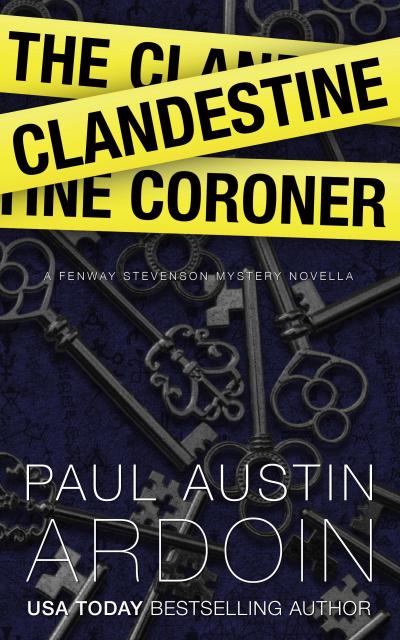 The Clandestine Coroner (Fenway Stevenson Mysteries, #7.5)