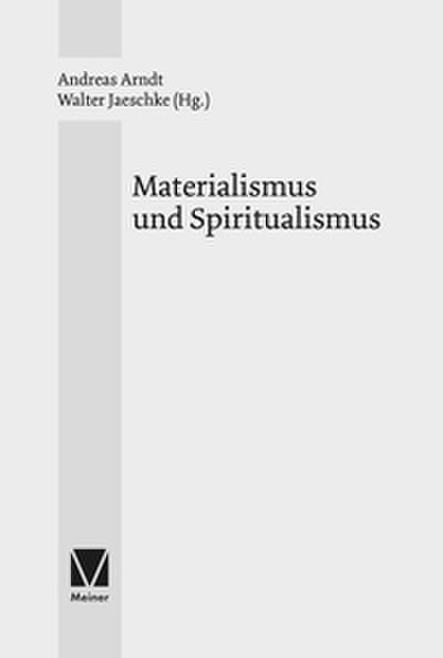 Materialismus und Spiritualismus
