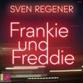 Frankie und Freddie