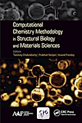 Computational Chemistry Methodology in Structural Biology and Materials Sciences