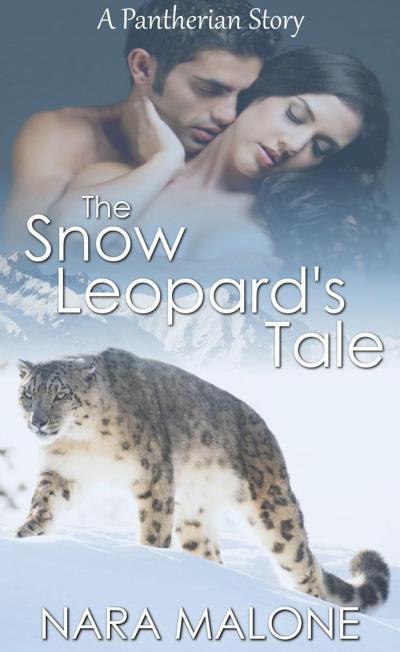 The Snow Leopard’s Tale (Pantherian Tales, #2)