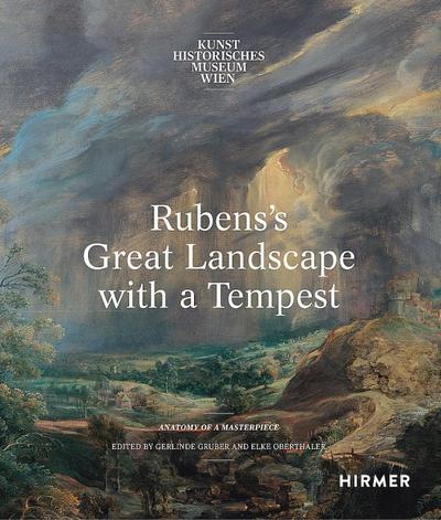 Rubens’s Great Landscape with a Tempest