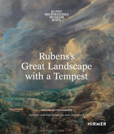 Rubens’s Great Landscape with a Tempest