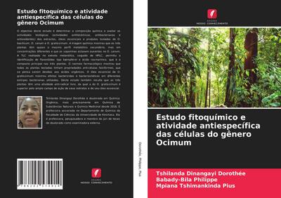 Estudo fitoquímico e atividade antiespecífica das células do gênero Ocimum