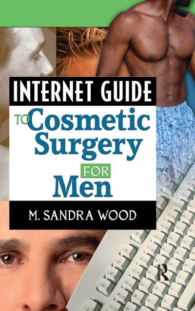 Internet Guide to Cosmetic Surgery for Men