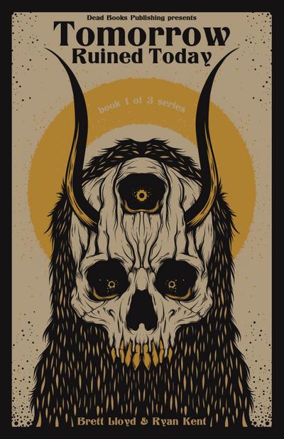 Tomorrow Ruined Today