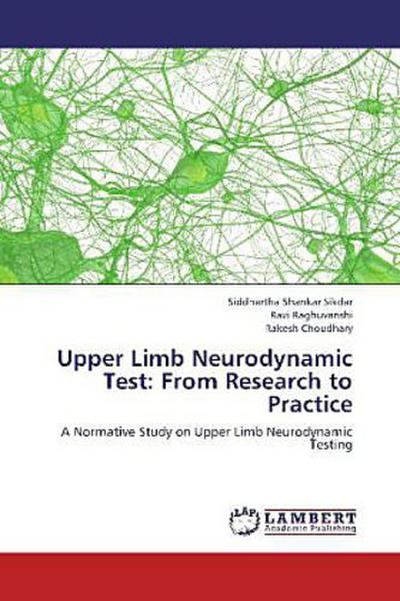Upper Limb Neurodynamic Test: From Research to Practice