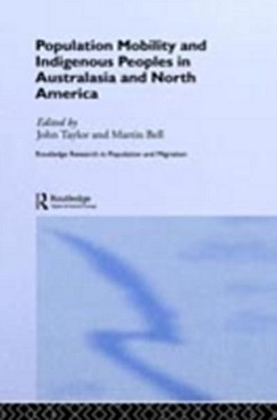 Population Mobility and Indigenous Peoples in Australasia and North America
