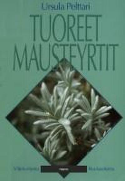 Tuoreet mausteyrtit