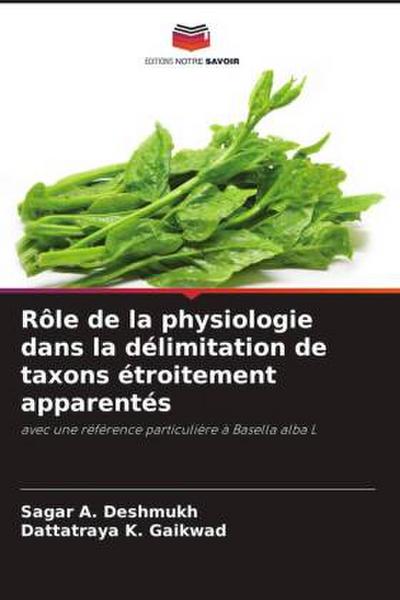 Rôle de la physiologie dans la délimitation de taxons étroitement apparentés