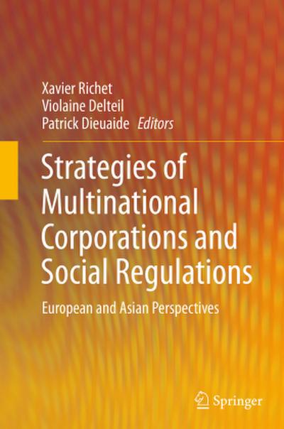 Strategies of Multinational Corporations and Social Regulations