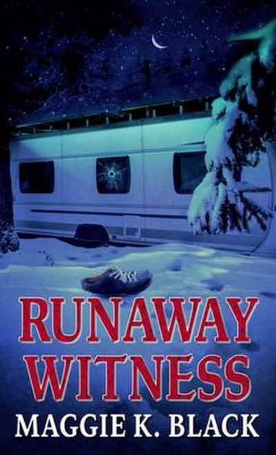 Runaway Witness