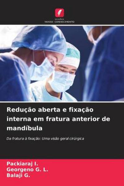 Redução aberta e fixação interna em fratura anterior de mandíbula