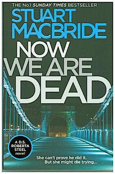 Now We Are Dead