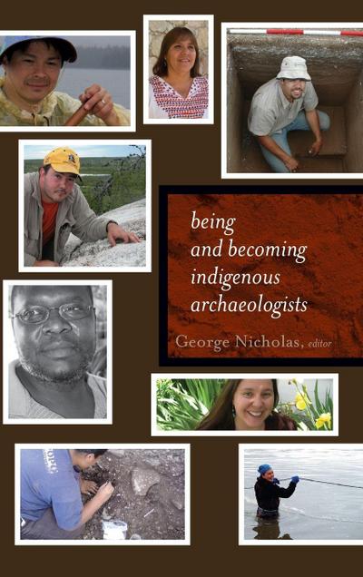 Being and Becoming Indigenous Archaeologists