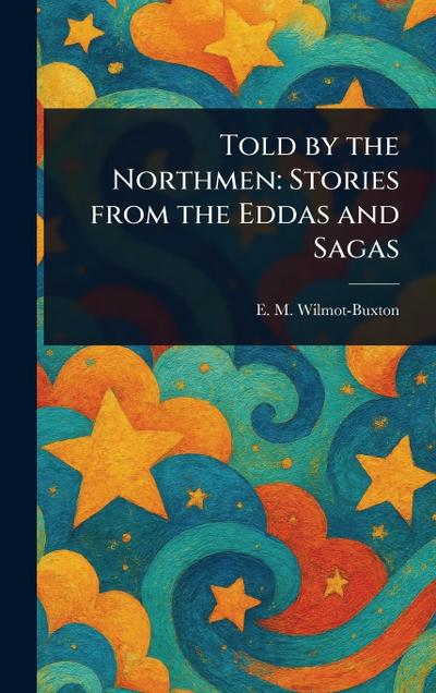 Told by the Northmen