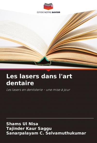 Les lasers dans l’art dentaire