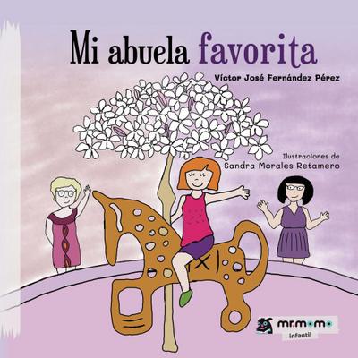 Fernández Pérez, V: Mi abuela favorita