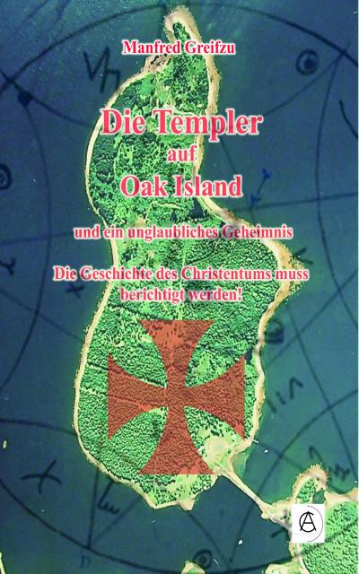 Die Templer auf Oak Island
