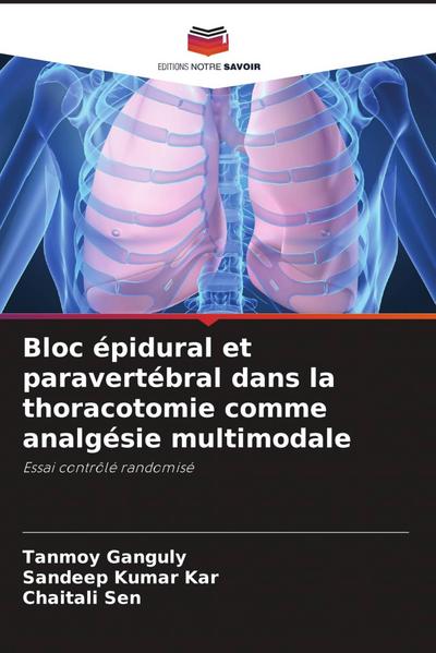 Bloc épidural et paravertébral dans la thoracotomie comme analgésie multimodale