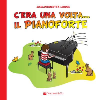 Lerose, M: C’era una volta il pianoforte
