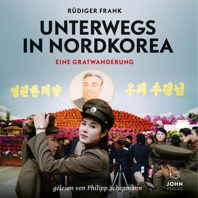Unterwegs in Nordkorea - Eine Gratwanderung, 1 MP3-CD