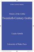 History of the Gothic: Twentieth-Century Gothic