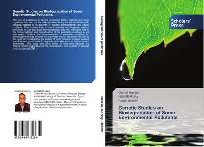 Genetic Studies on Biodegradation of Some Environmental Pollutants