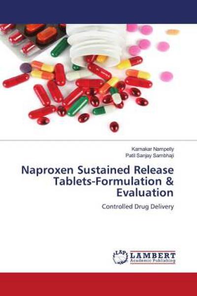 Naproxen Sustained Release Tablets-Formulation & Evaluation