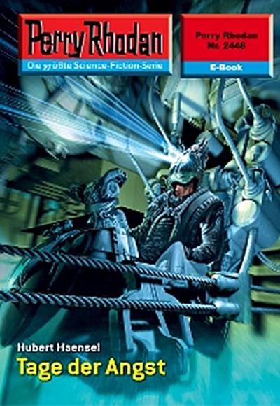 Perry Rhodan 2448: Tage der Angst