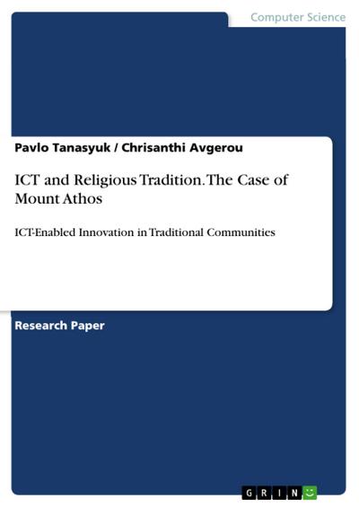 ICT and Religious Tradition. The Case of Mount Athos