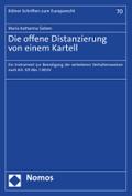 Die offene Distanzierung von einem Kartell: Ein In